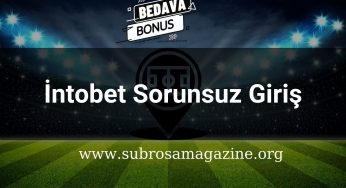 İntobet Sorunsuz Giriş