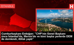 Erdoğan: CHP’nin Genel Başkanı önce İstanbul’da, Mersin’de ve kimi başka yerlerde DEM ile demlendi, ittifak yaptı
