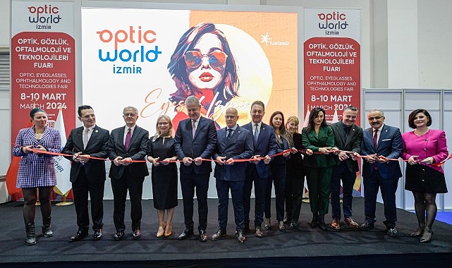 Optic World İzmir Fuarı kapılarını açtı- Güncel